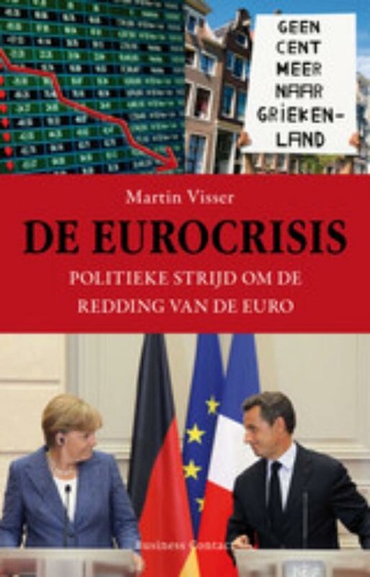 De Eurocrisis — Martin Visser